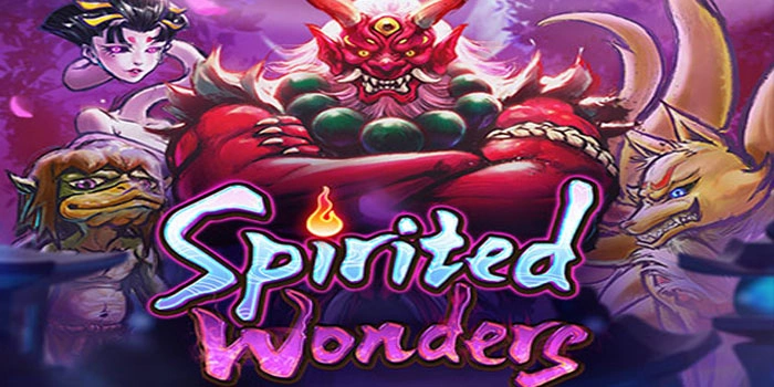 Cara Cepat Untuk Gacor di Slot Spirited Wonder Dengan Putaran Kilat