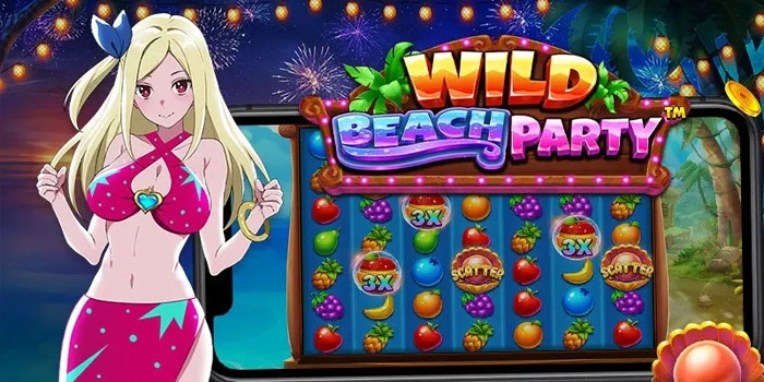 Cara Jackpot Besar Bermain Slot Wild Beach Party Terbaru